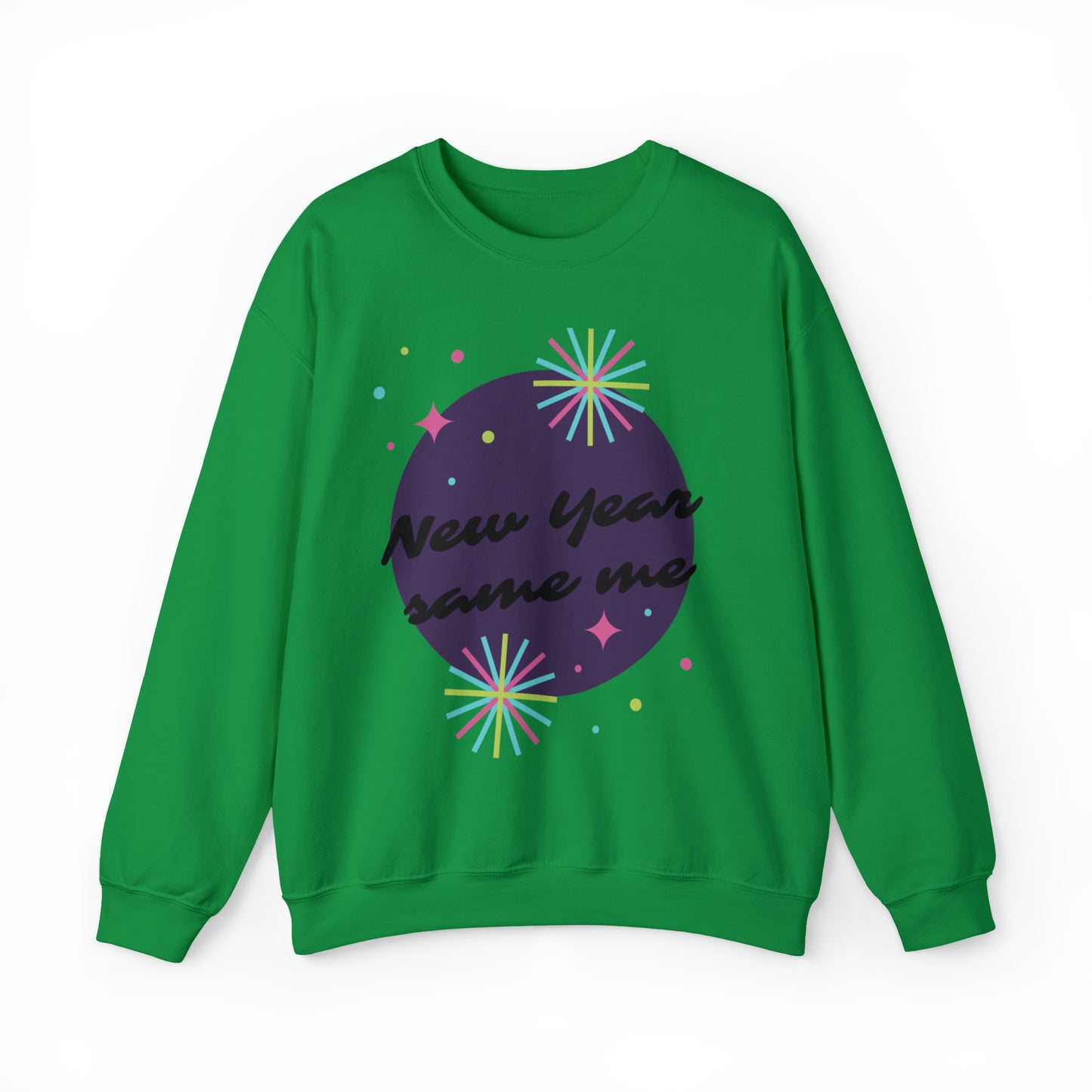 NEW YEAR SAME ME SWEATSHIRT Unisex Heavy Blend™ Crewneck Sweatshirt