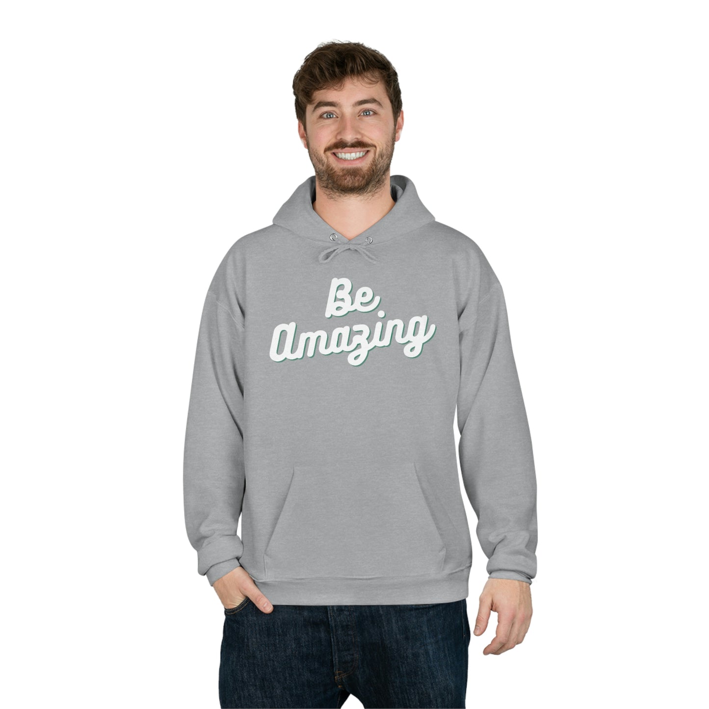 Be Amazing Hoodie Unisex EcoSmart® Pullover Hoodie Sweatshirt